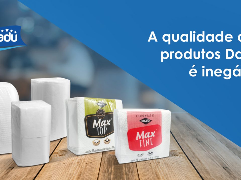 A qualidade dos produtos Dadu é inegável