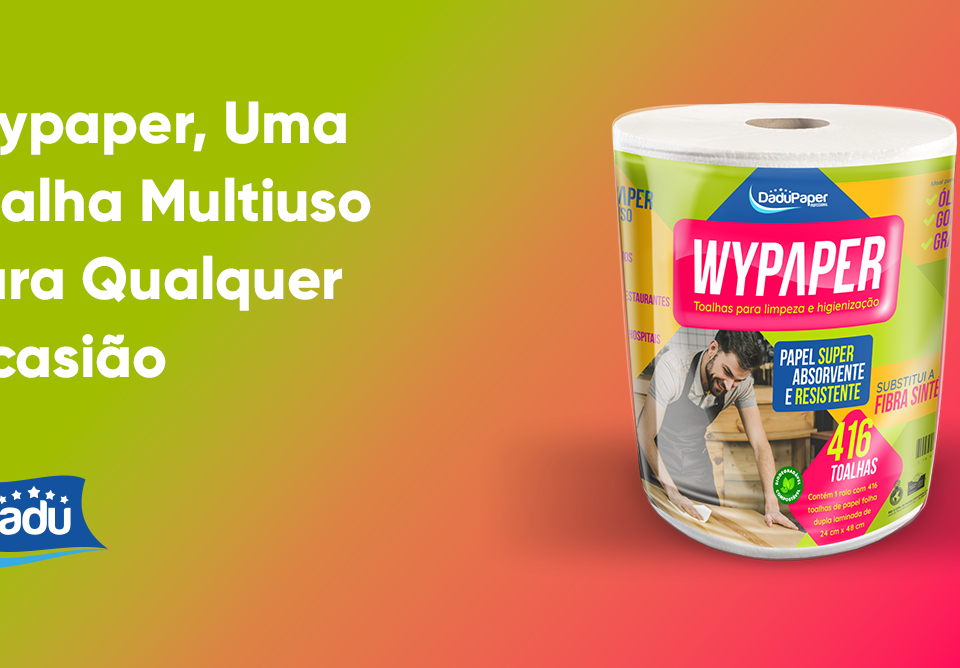 Wypaper, Uma Toalha Multiuso Para Qualquer Ocasião